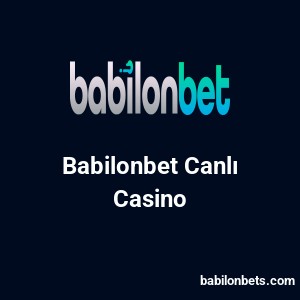 Babilonbet Canlı Casino