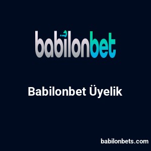 Babilonbet Üyelik